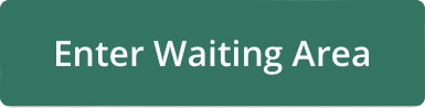 Enter Waiting Area Button